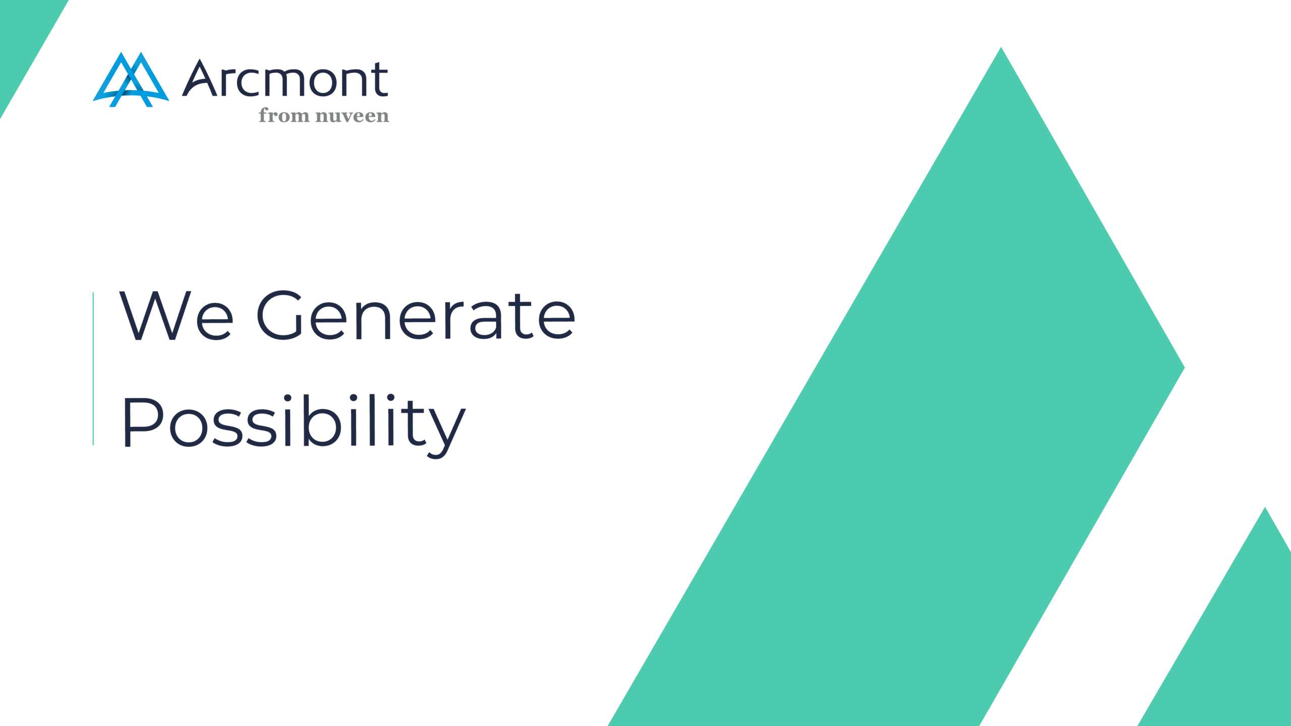 We Generate Possibility Arcmont Asset Management